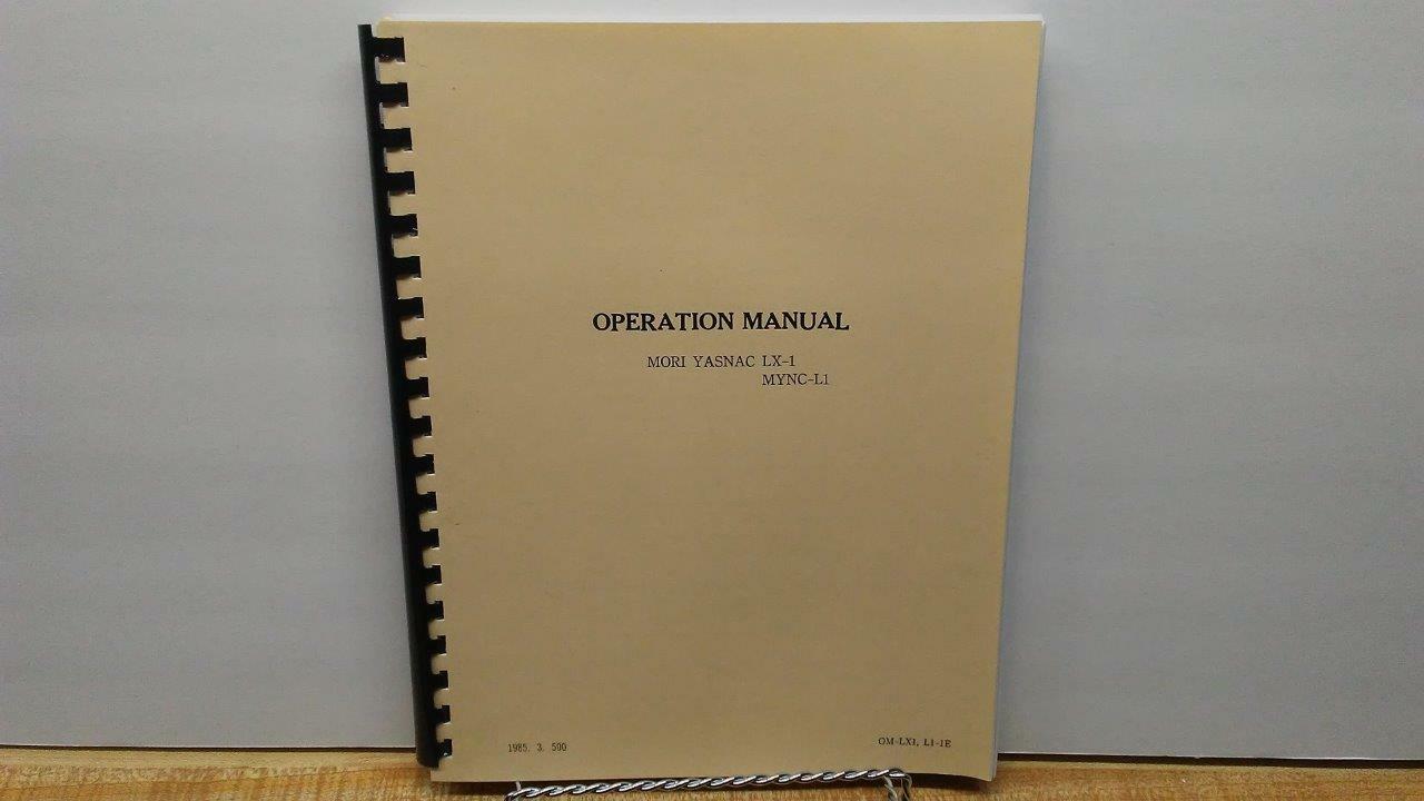 Mori Seiki Yasnac LX-1 Lathe Operation Manual