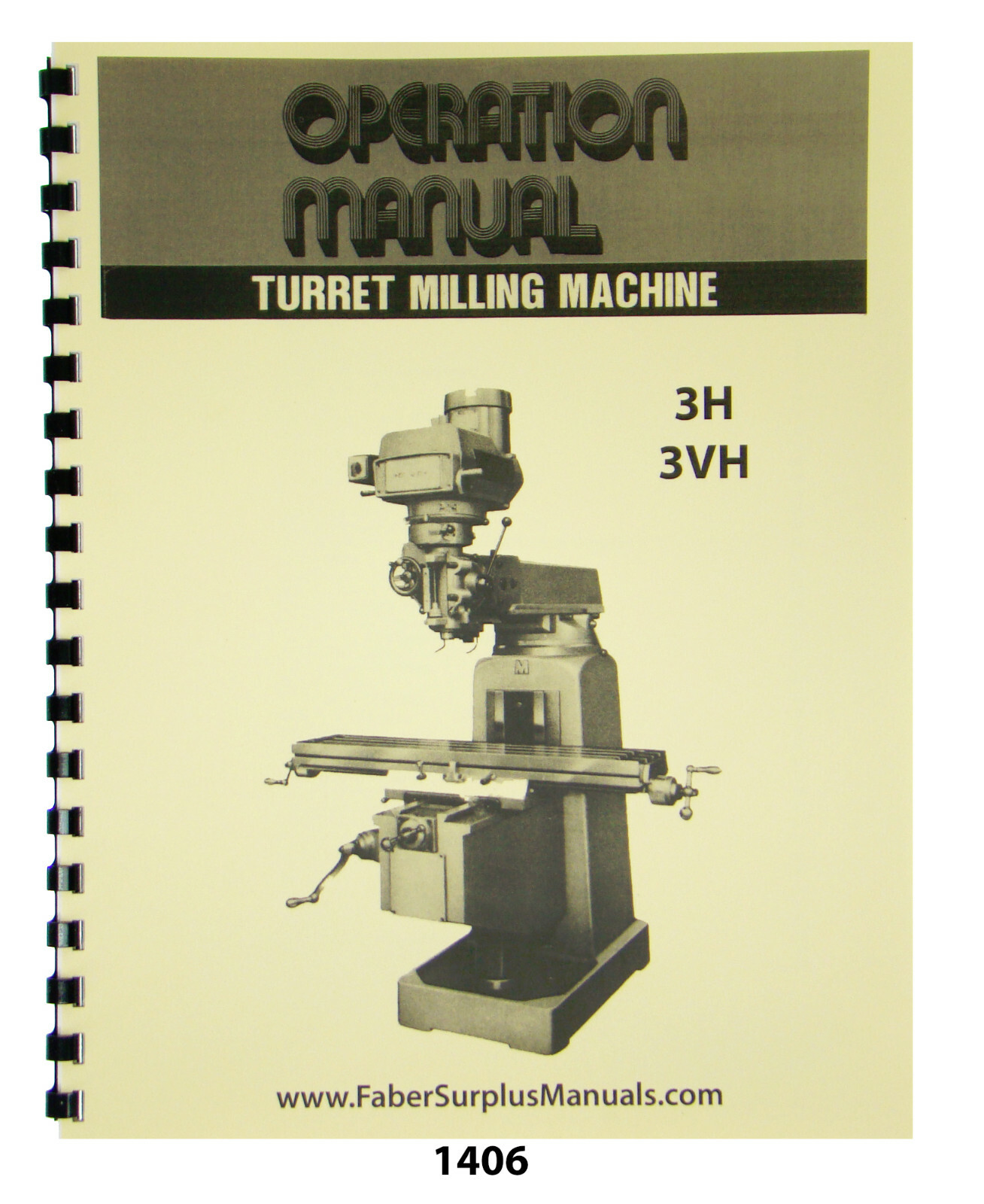 Comet 3H, 3VH Vertical Milling Machine Operation & Parts List Manual #1406