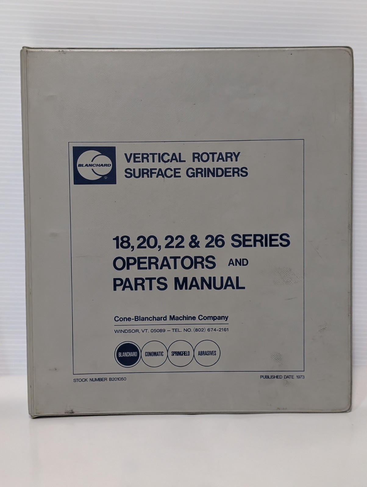 (2) Blanchard Vertical Rotary Surface Grinder 18, 20, 22, 26 Op. & Parts Manuals