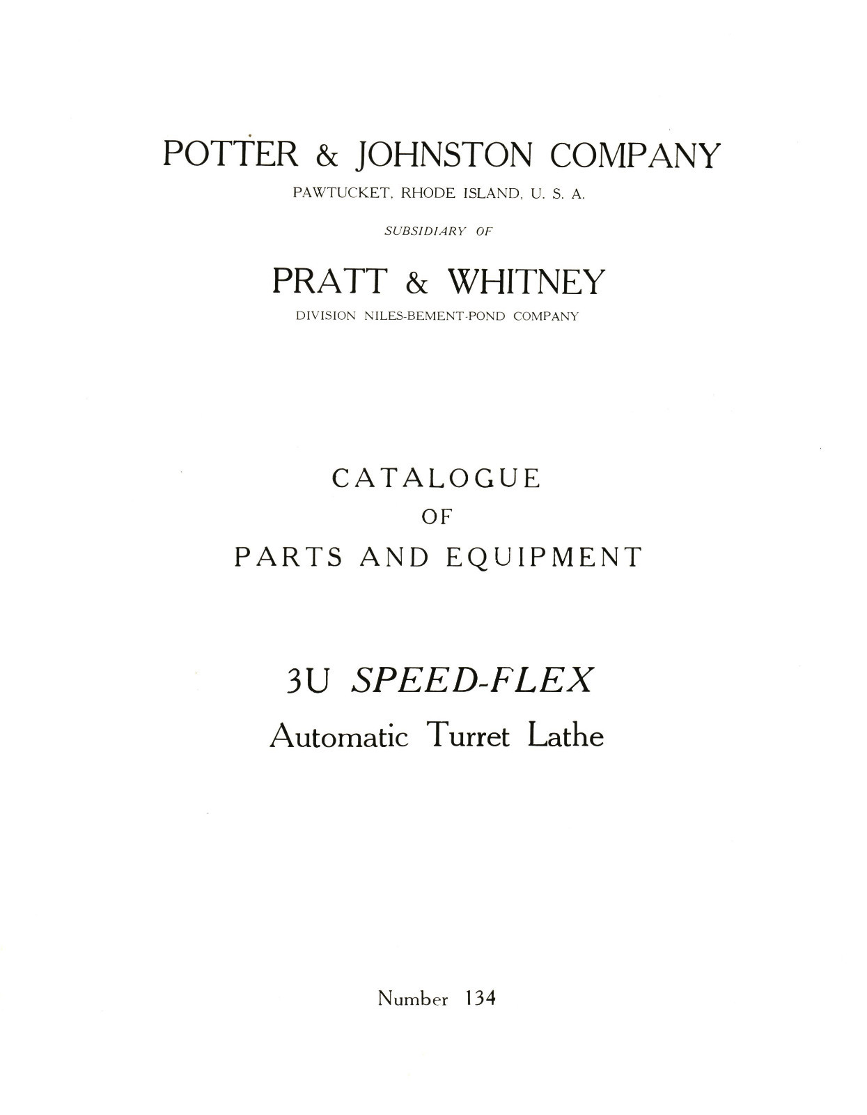 Potter & Johnston 3U Speed-Flex Turret Lathe Parts & Equipment Manual *700