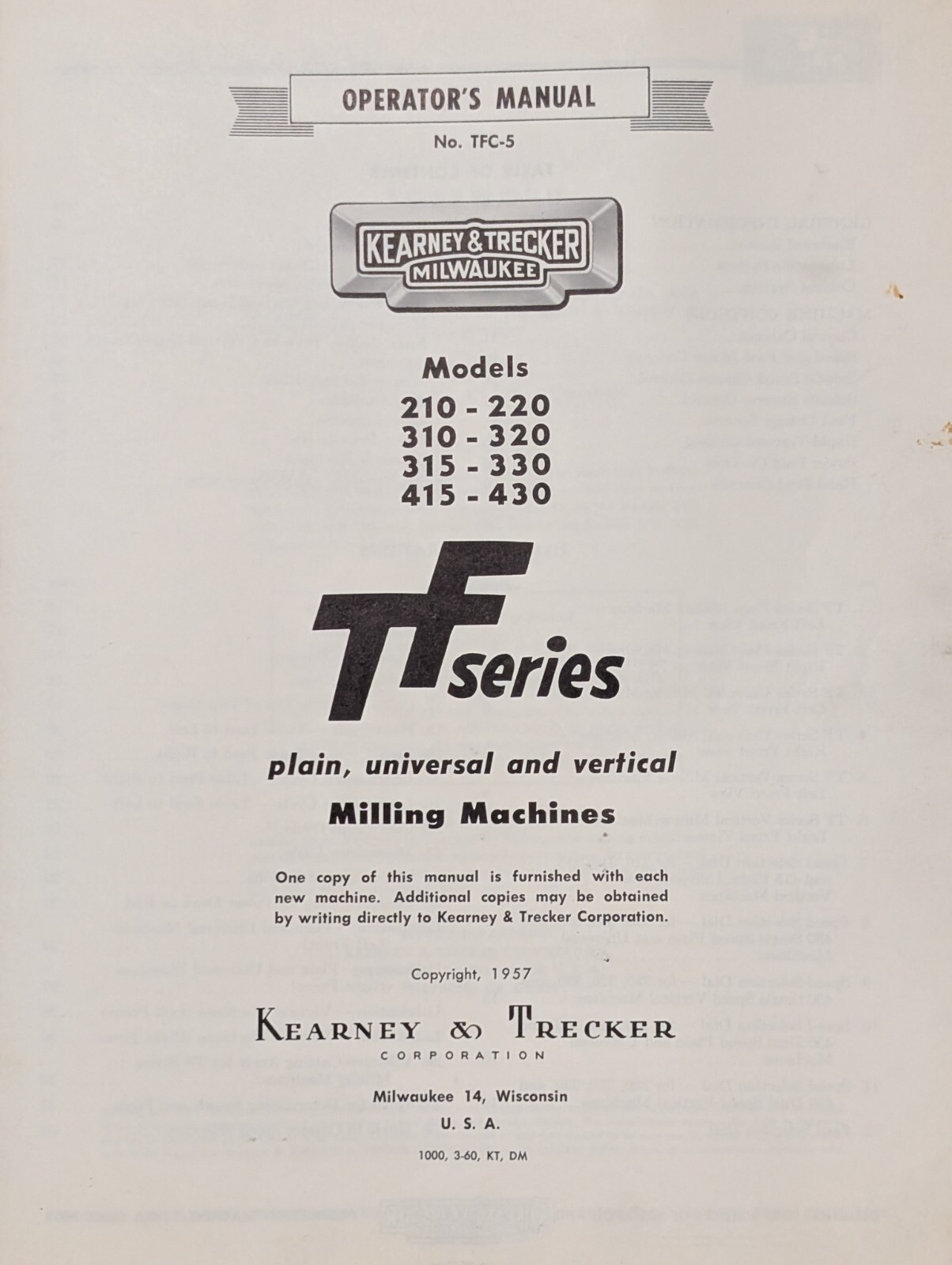 Kearney&Trecker No. TFC-5, TF Series Twin Screw Milling Machine Operator Manual