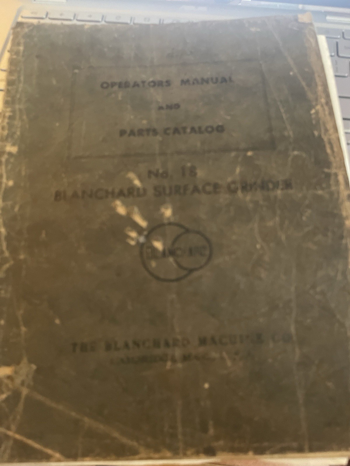 BLANCHARD 18 Surface Grinder Operators & Maintenance Manual