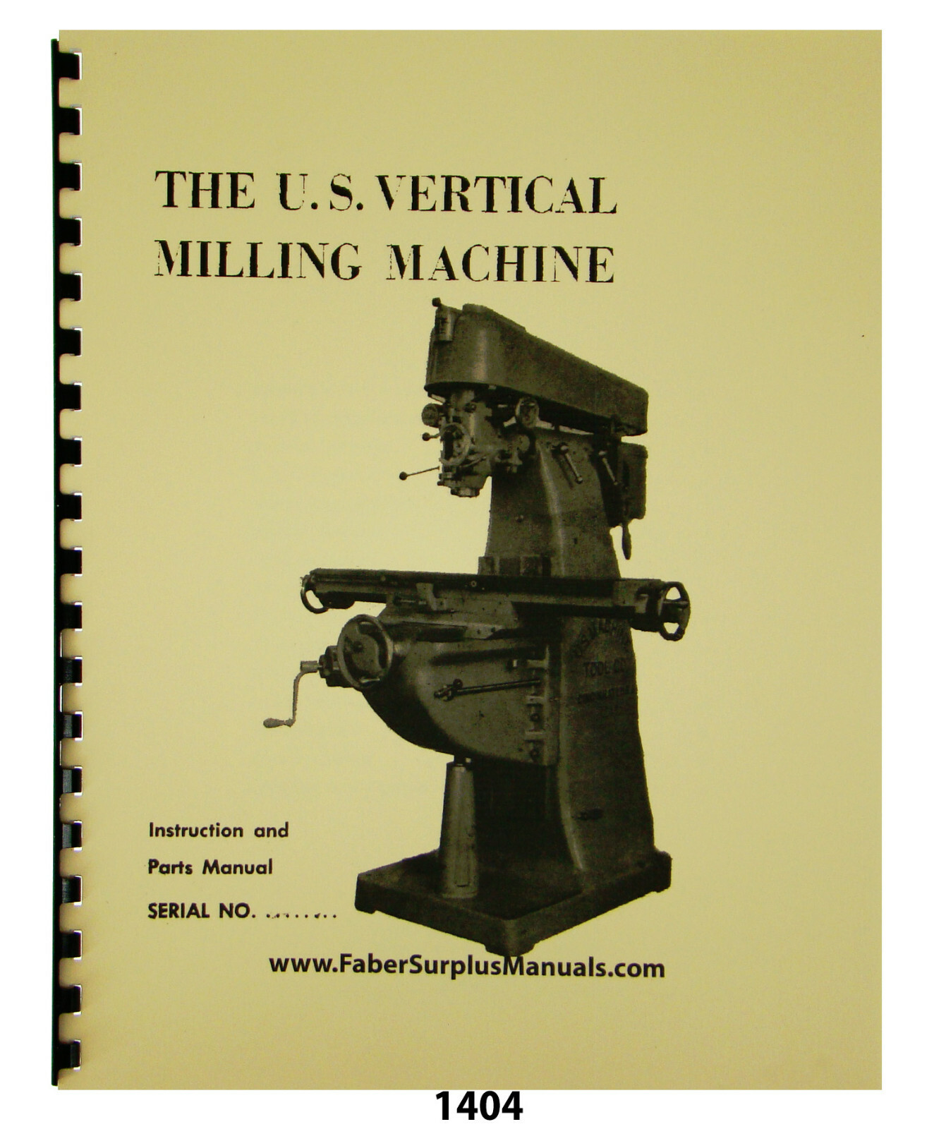 U.S. Burke Milling Machine Instruction & Parts List Manual #1404