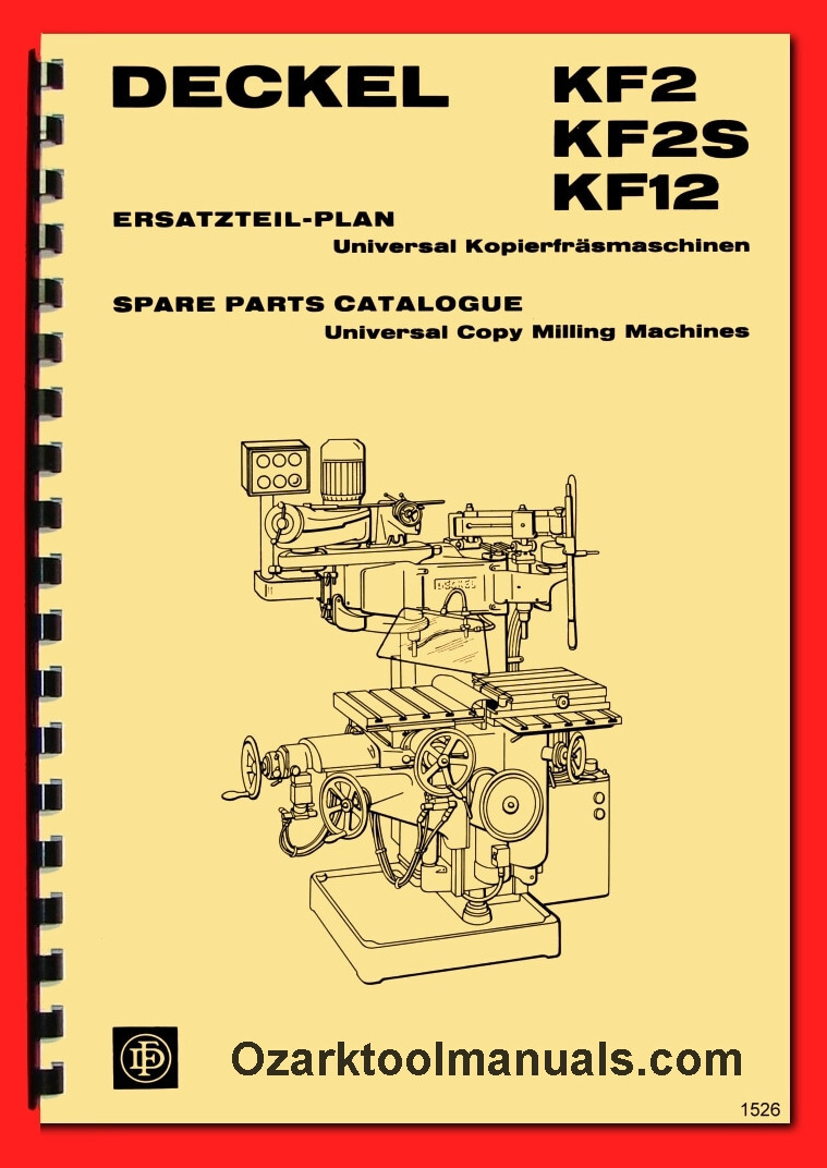DECKEL KF2/KF2S/KF12 Engraver Profiler Duplicator Pantograph Parts Manual 1526