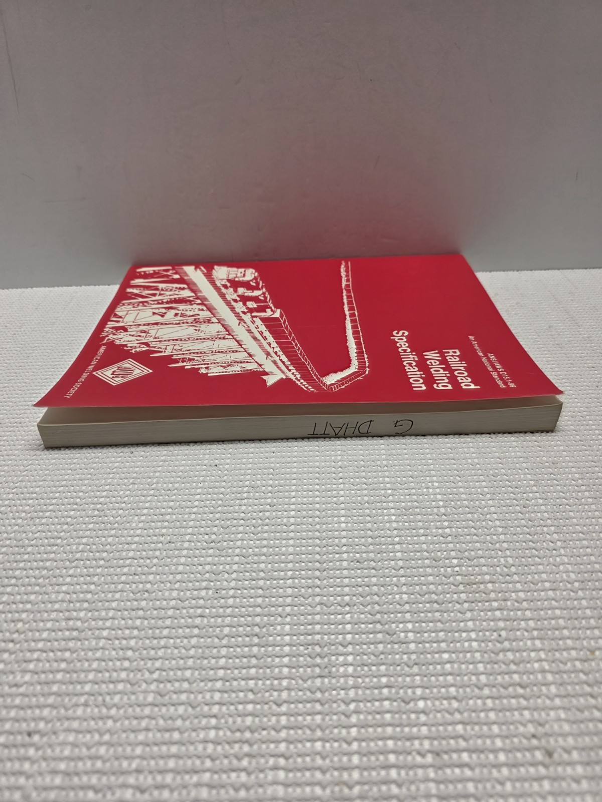 ANSI/AWS D15.1-86 Railroad Welding Specification AWS Welding Manual 1986