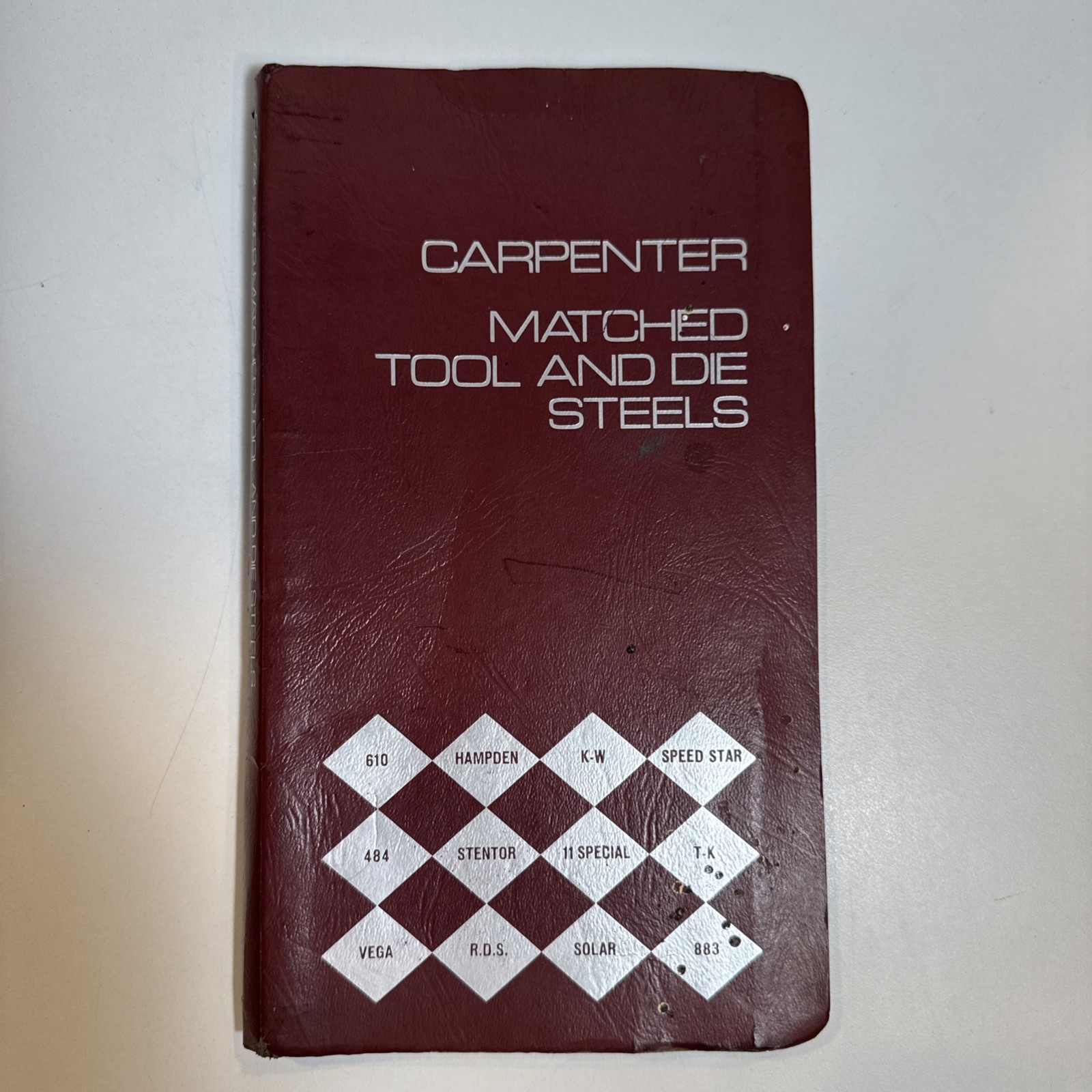 Carpenter Matched Tool and Die Steels Manual 1977 Reference Book Cartech