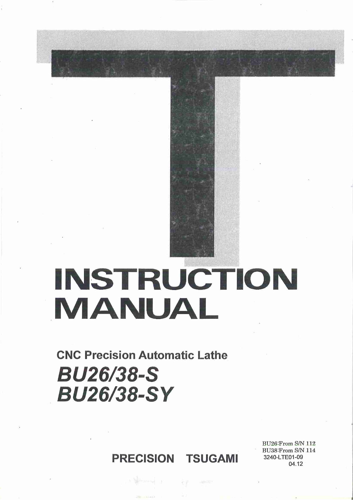 Tsugami BU26/BU38-S-SY CNC Swiss Lathe Instruction Manual & BU26 Parameter Data