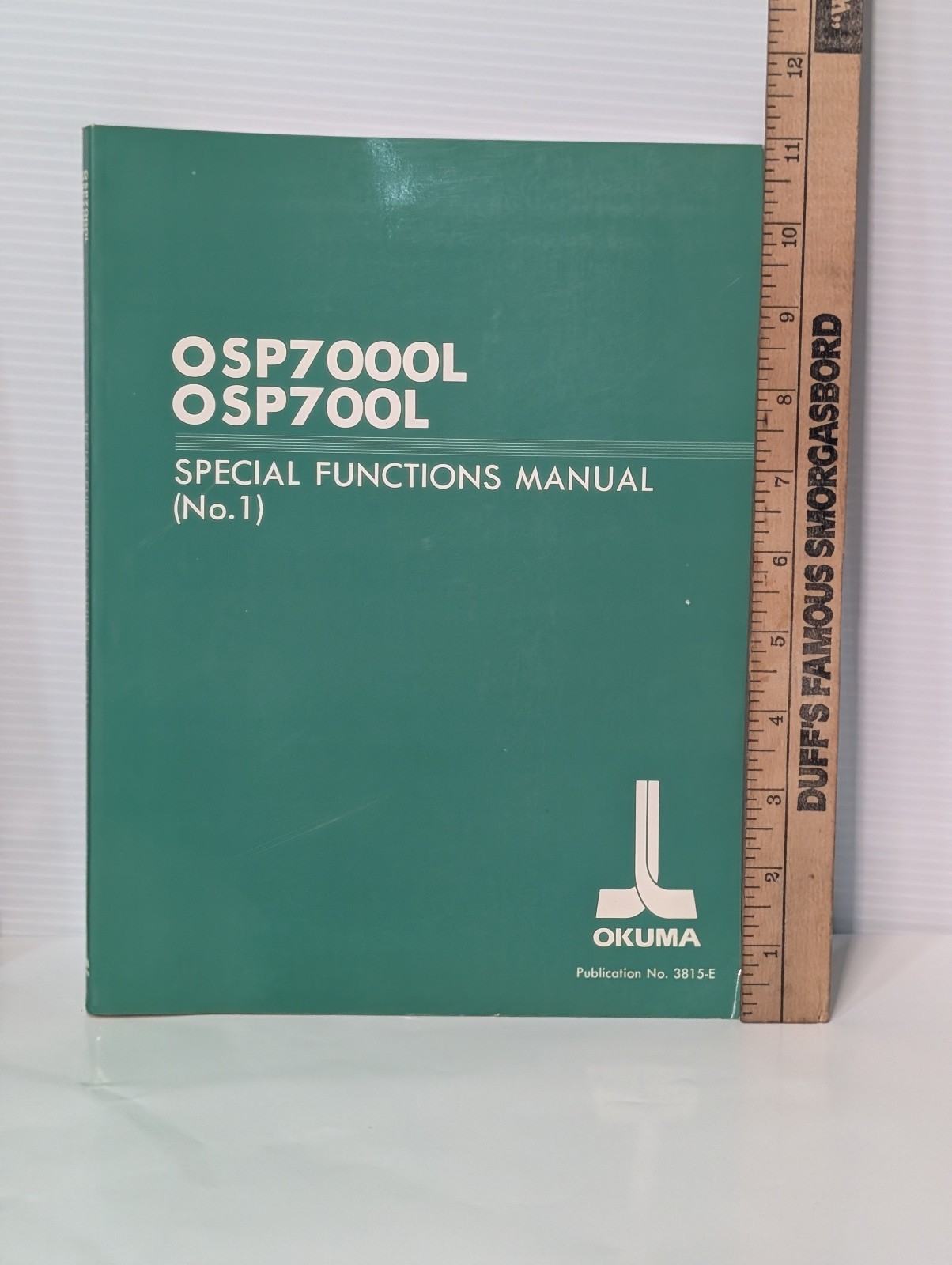 Okuma Pub. 3815-E Special Functions Manual No.1 for CNC Systems OSP7000L,OSP700L