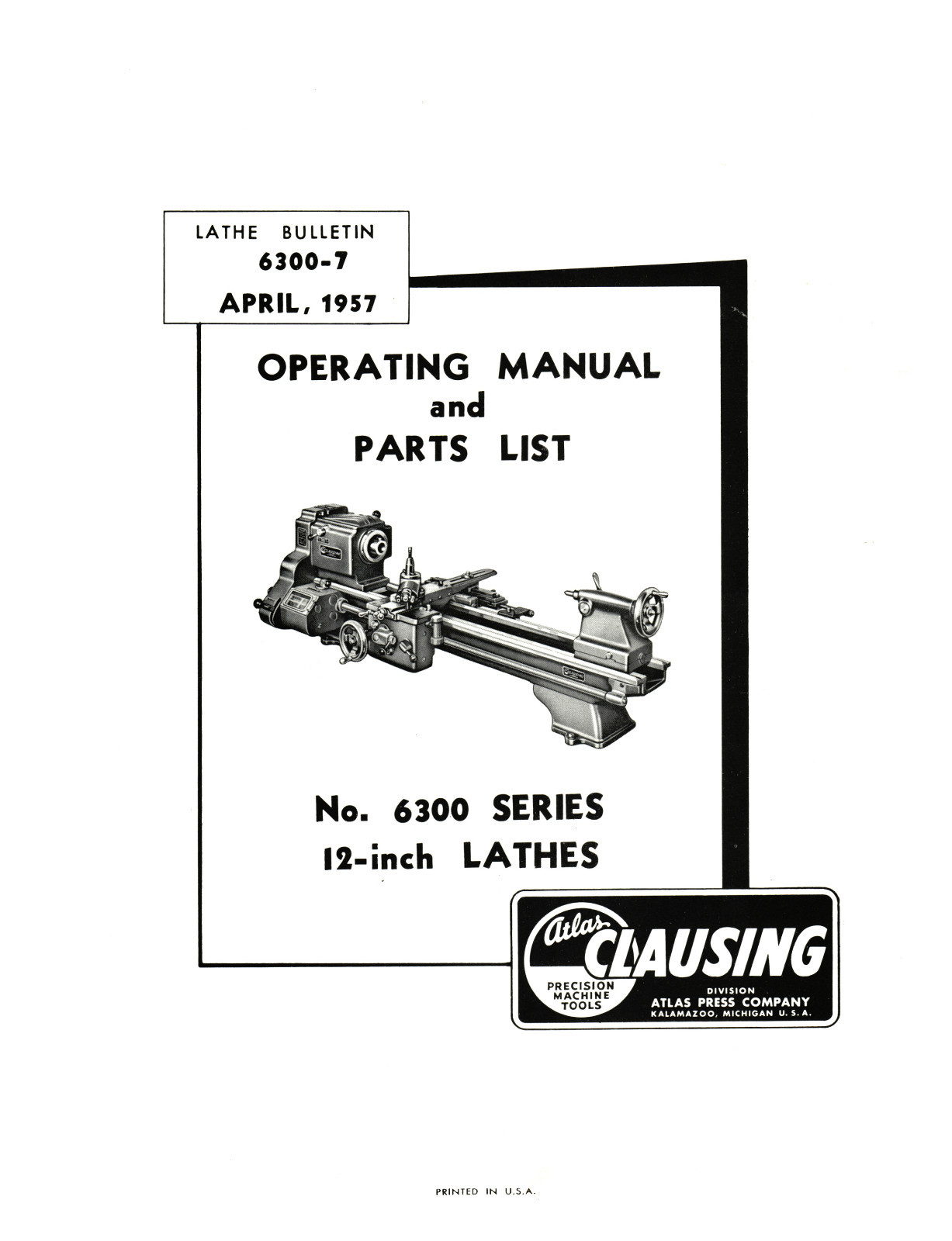 Clausing 6300 Series 12″ Lathe Operating and Parts List Manual *1262