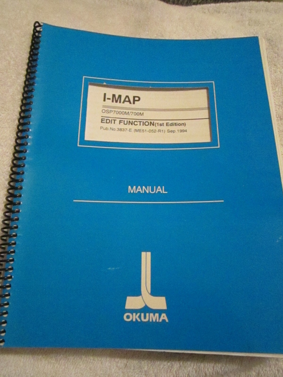 FACTORY Okuma OSP7000M Edit Function Machining Center Service Manual BOOK