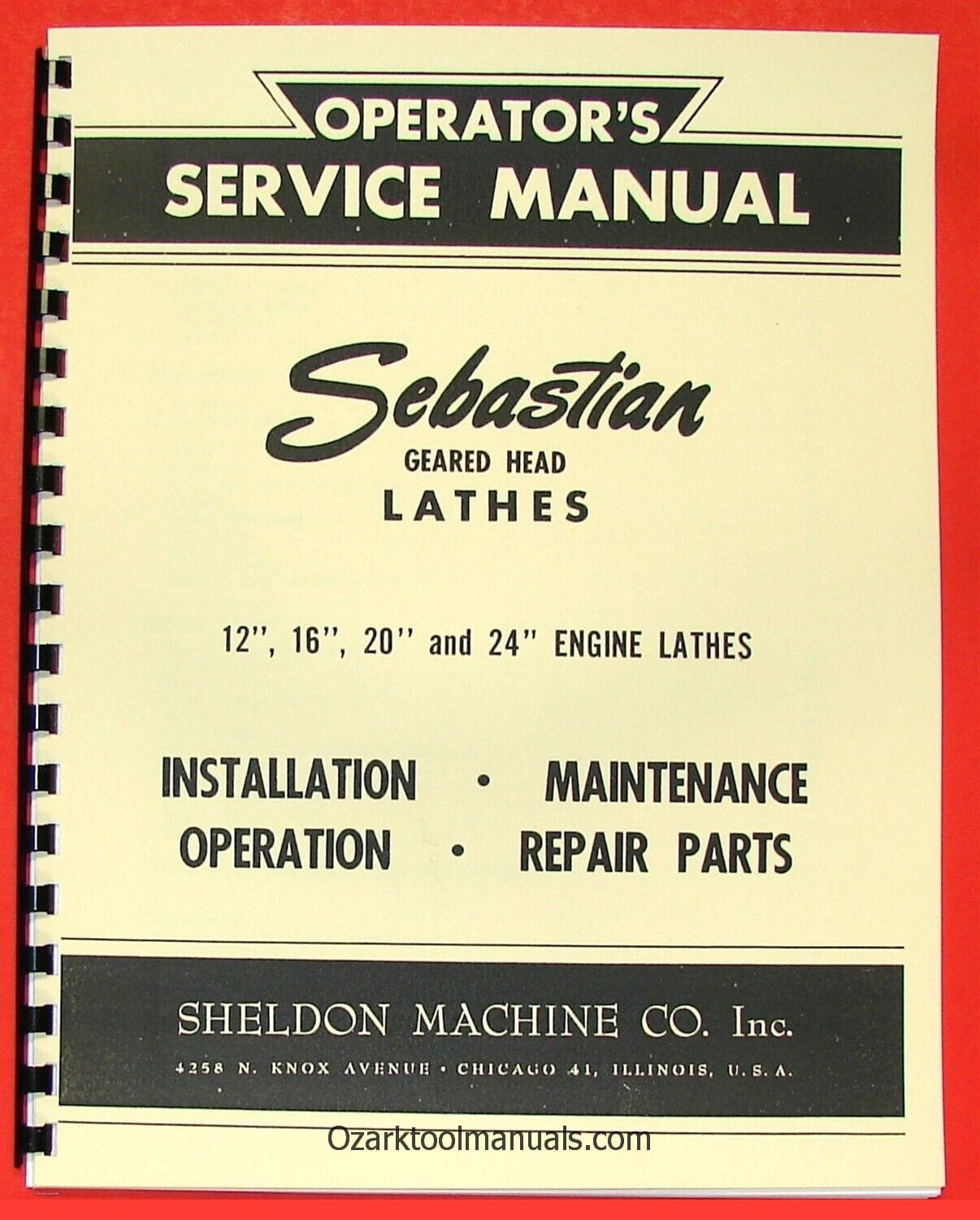 SEBASTIAN 12″ 16″ 20″ & 24″ Metal Lathe Owners Operators Parts Manual 0648