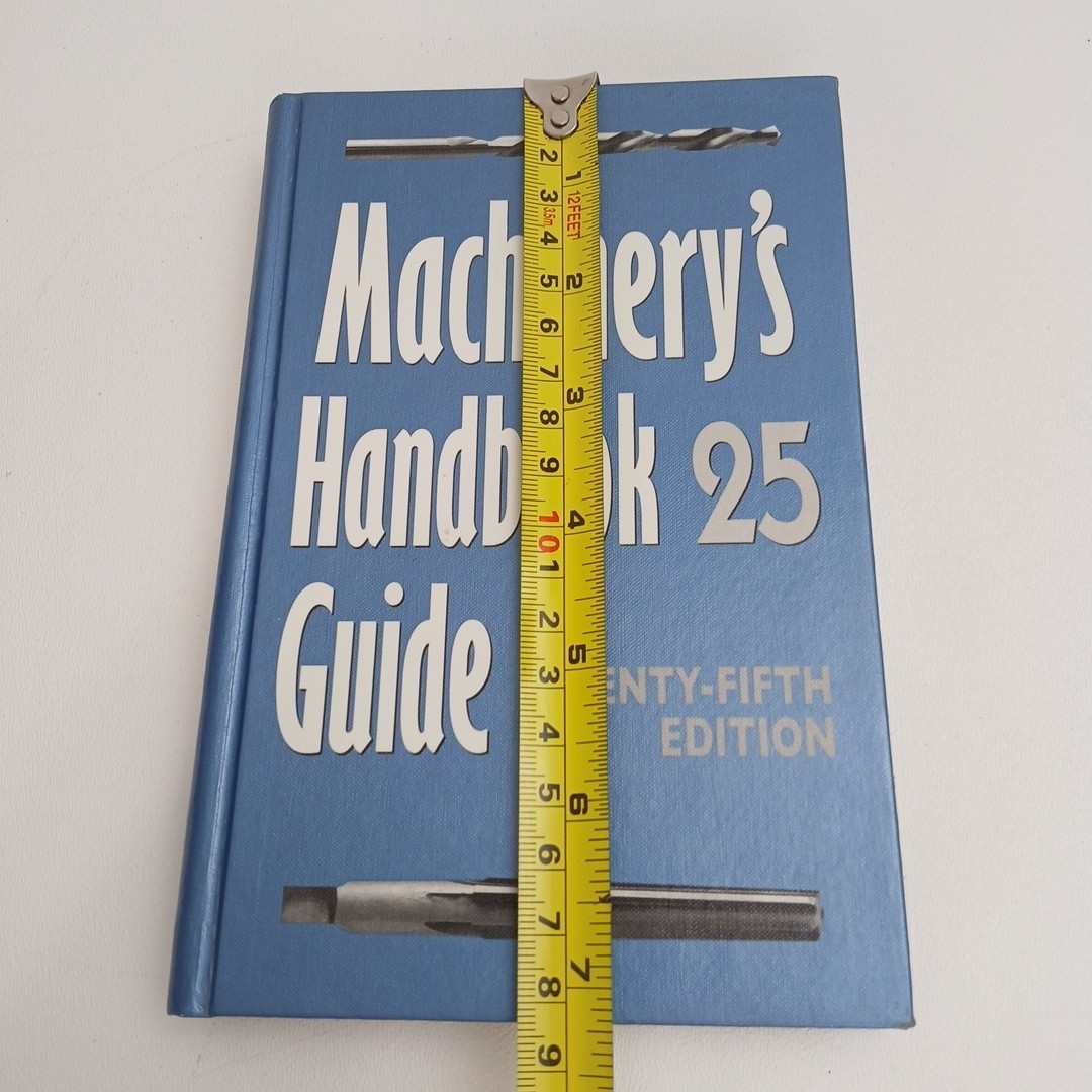 Machinery’s Handbook 25 Guide Twenty Fifth Edition HC 1996