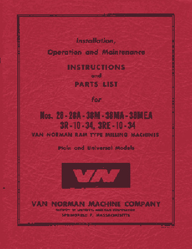 Van Norman 28 28A 38M 38MA 38MEA 3R-10-34 3RE-10-34 Manual