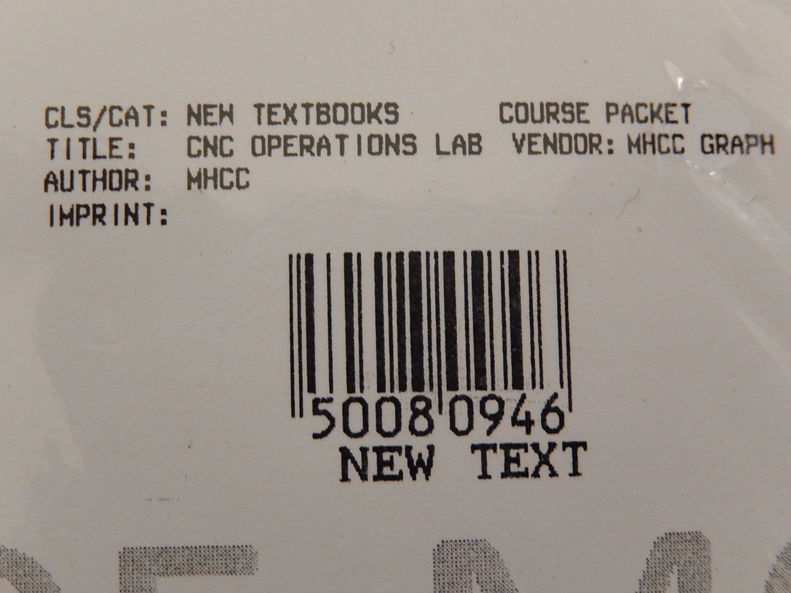 Integrated Metals – IMTL-153 CNC Operations, Lab Operations Manual, 2015 by MHCC