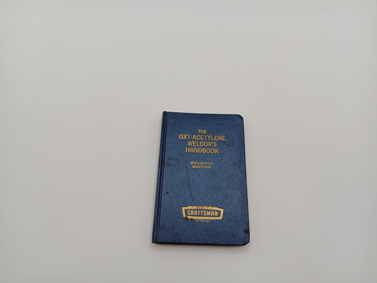 Craftsman Oxy Acetylene Welders Handbook 1972 7th Edition Hardcover
