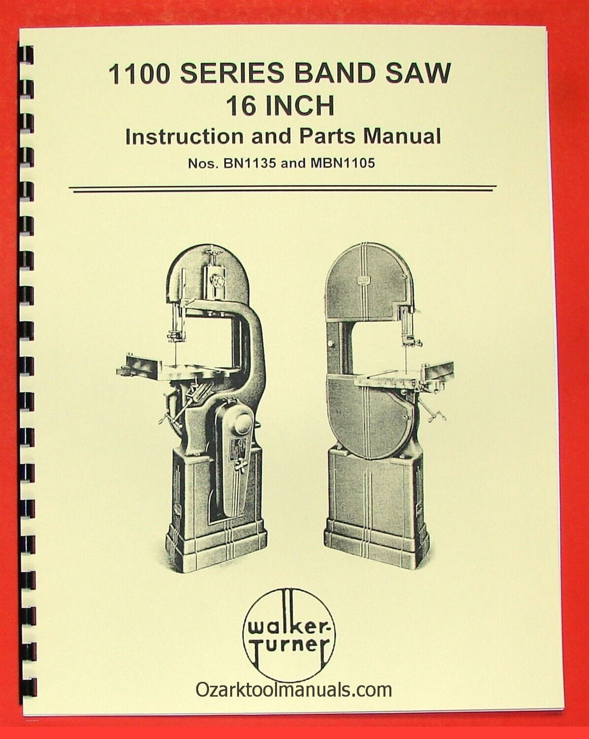 WALKER TURNER 1100 Series 16″ Metal & Wood Band Saw Operator & Parts Manual 0737