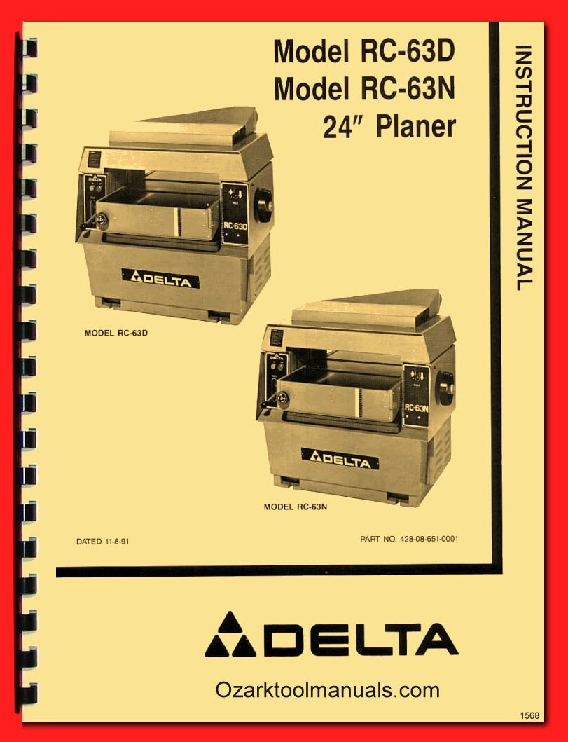 Delta 24″ Planer Model RC-63D RC-63N Owner’s Instruction Parts Manual 1568