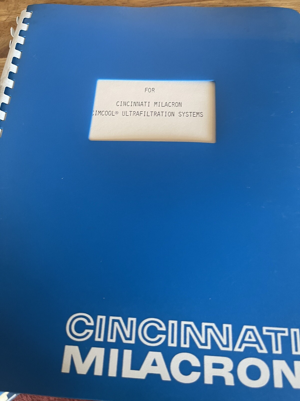 Operator’s Manual for Cincinnati Milacron Cimcool Ultrafiltration Systems