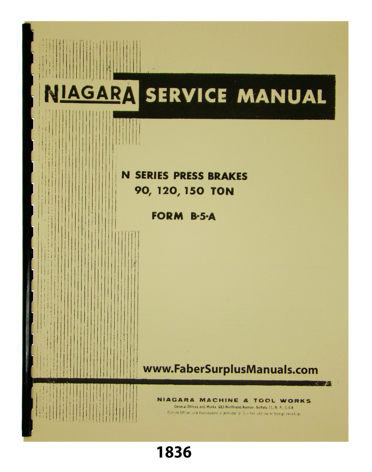 Niagara N Series Press Brake 90, 120, 150 Ton Service & Parts List Manual #1836