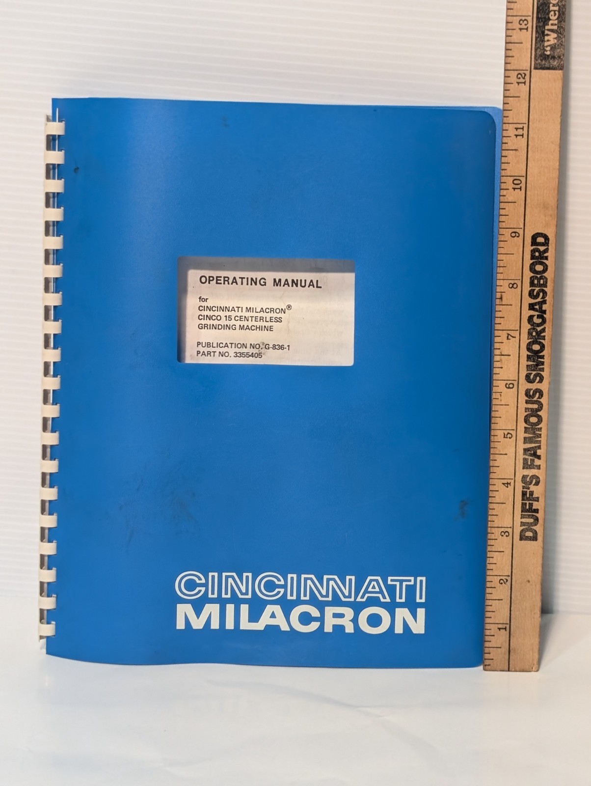 Cincinnati Milacron G-836-1 Cinco 15 Grinding Machine Operating Manual