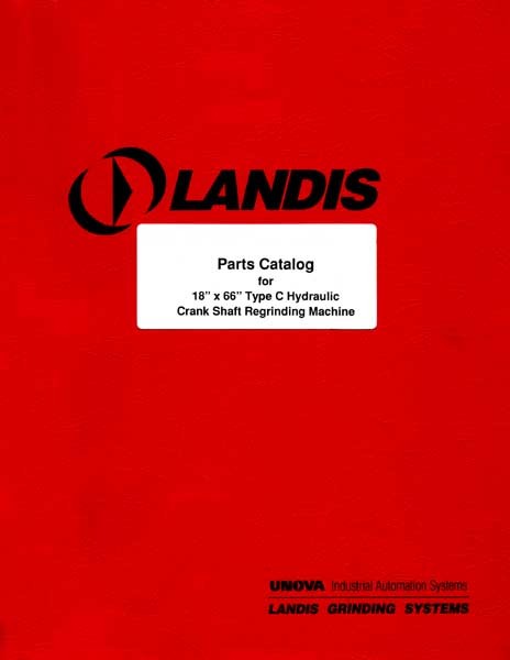 Landis Type C Crank Shaft Regrinding Machine Parts Manual