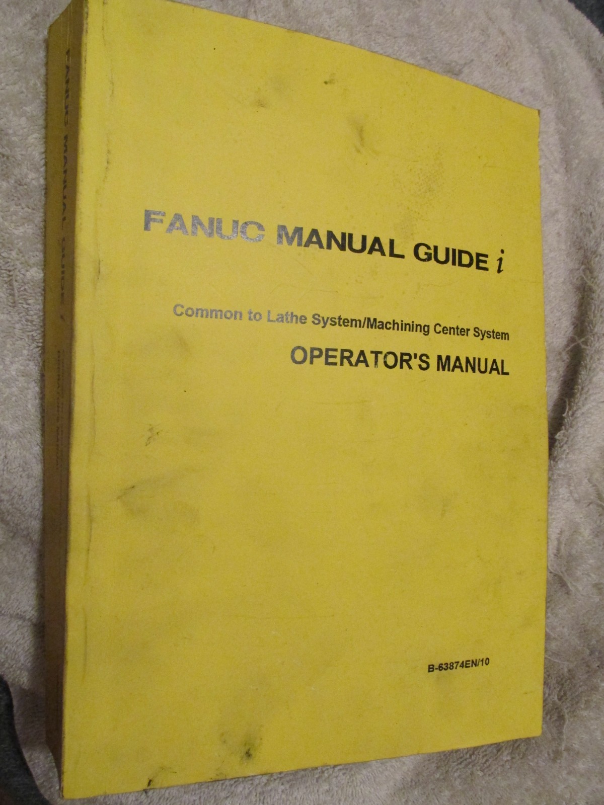 Fanuc Series i Lathe Machining CNC system Factory Operator’s Manual Shop BOOK