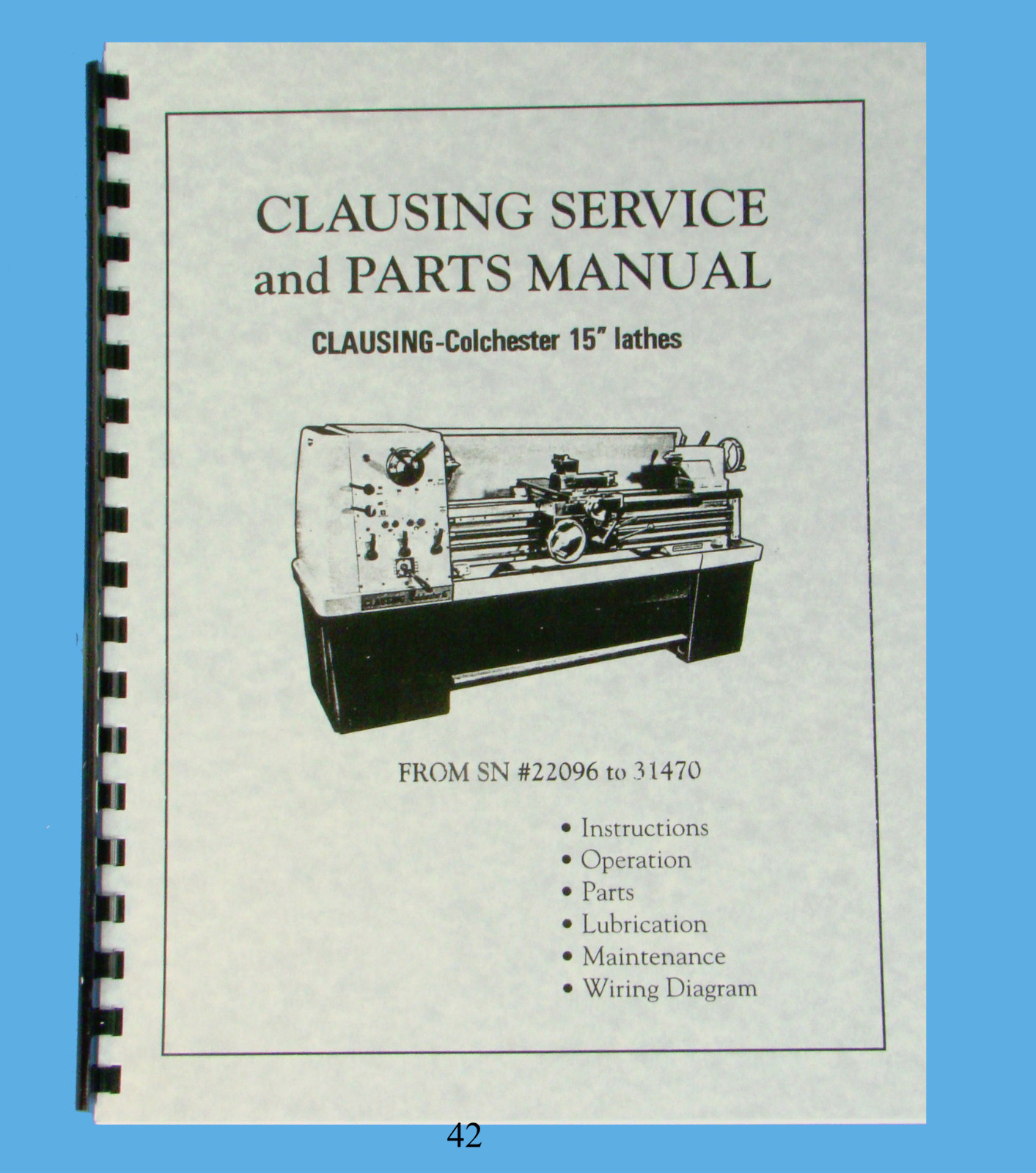 Clausing Colchester 15″ Lathe Service and Parts Manual sn: 22096 to 31470 *42