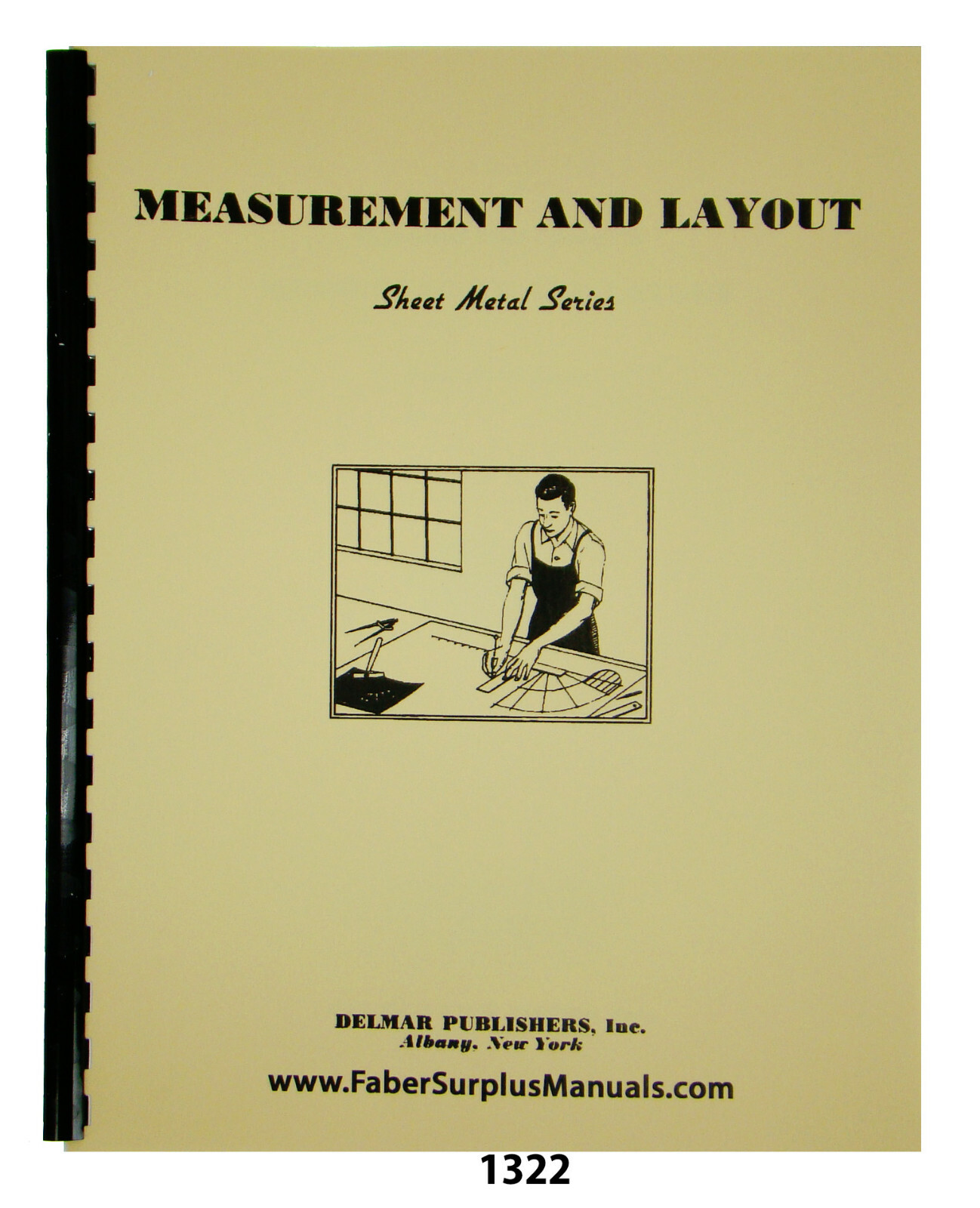 Sheet Metal Working Series Measurement & Layout Instruction Manual #1322