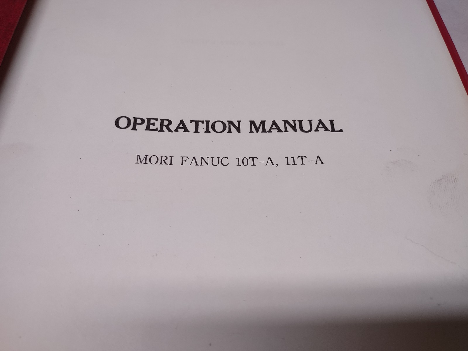 MORI SEIKI – INSTRUCTION / OPERATION MANUAL – FANUC 10T-A – 11T-A – SL0 LATHE