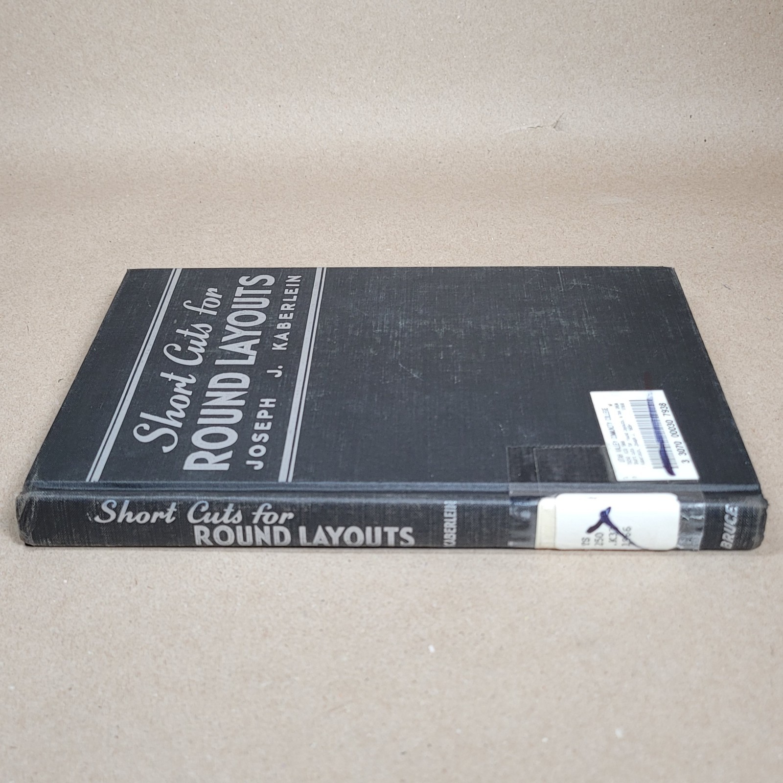 1968 Short Cuts for Round Layouts By Joseph J Kaberlein Hardcover