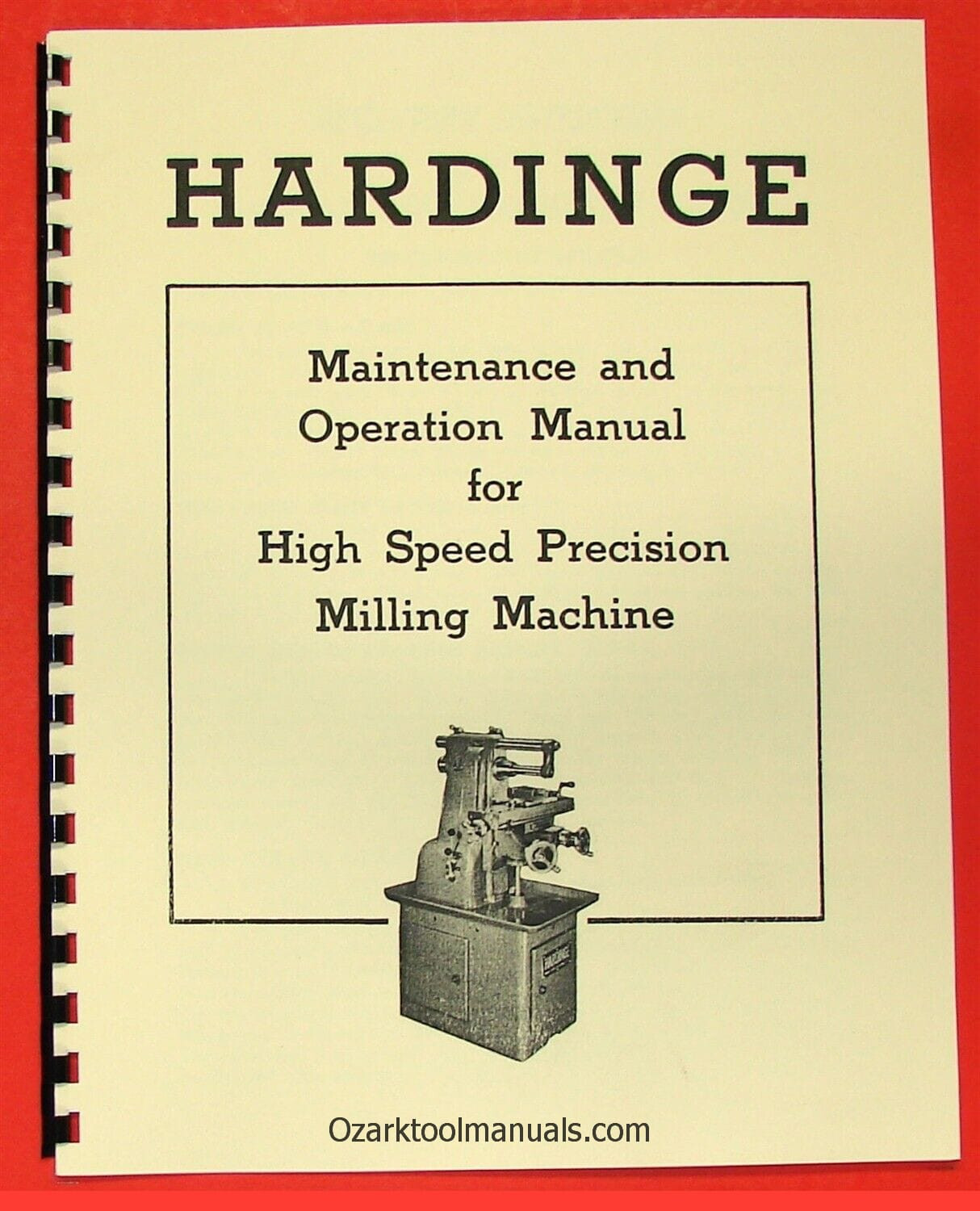 HARDINGE Horizontal Milling Machine Operator’s Service Maintenance Manual 0939