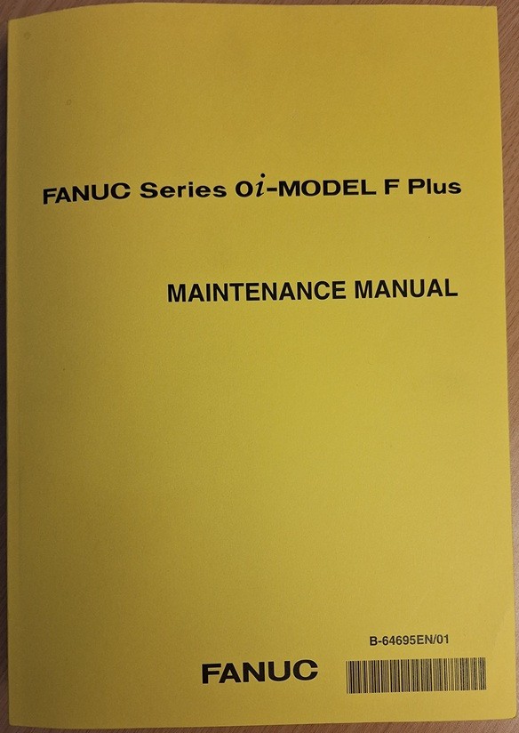 Fanuc Series Oi-Model F Plus Maintenance Manual, B-64695E/01