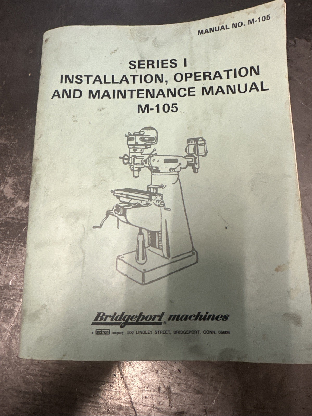 Bridgeport Milling Machines Manual No. M-105