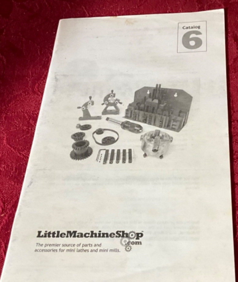 LITTLE MACHINE SHOP SALES CATALOG NO. 6 FOR BENCH TOP MACHINISTS
