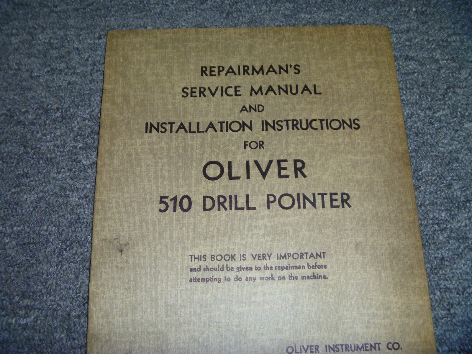 Oliver 510 Drill Pointer Installation Instructions & Shop Service Repair Manual