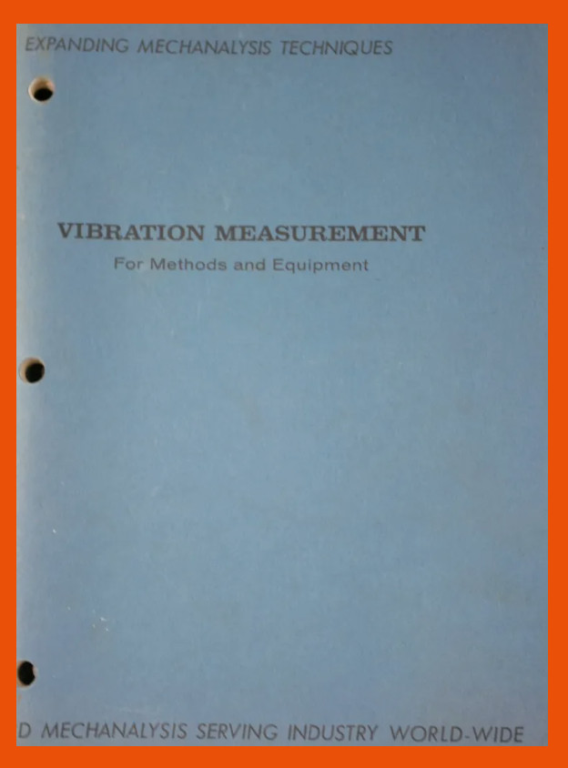 IRD Mechanalysis Vibration Measurement For Methods and Equipment Manual 1972