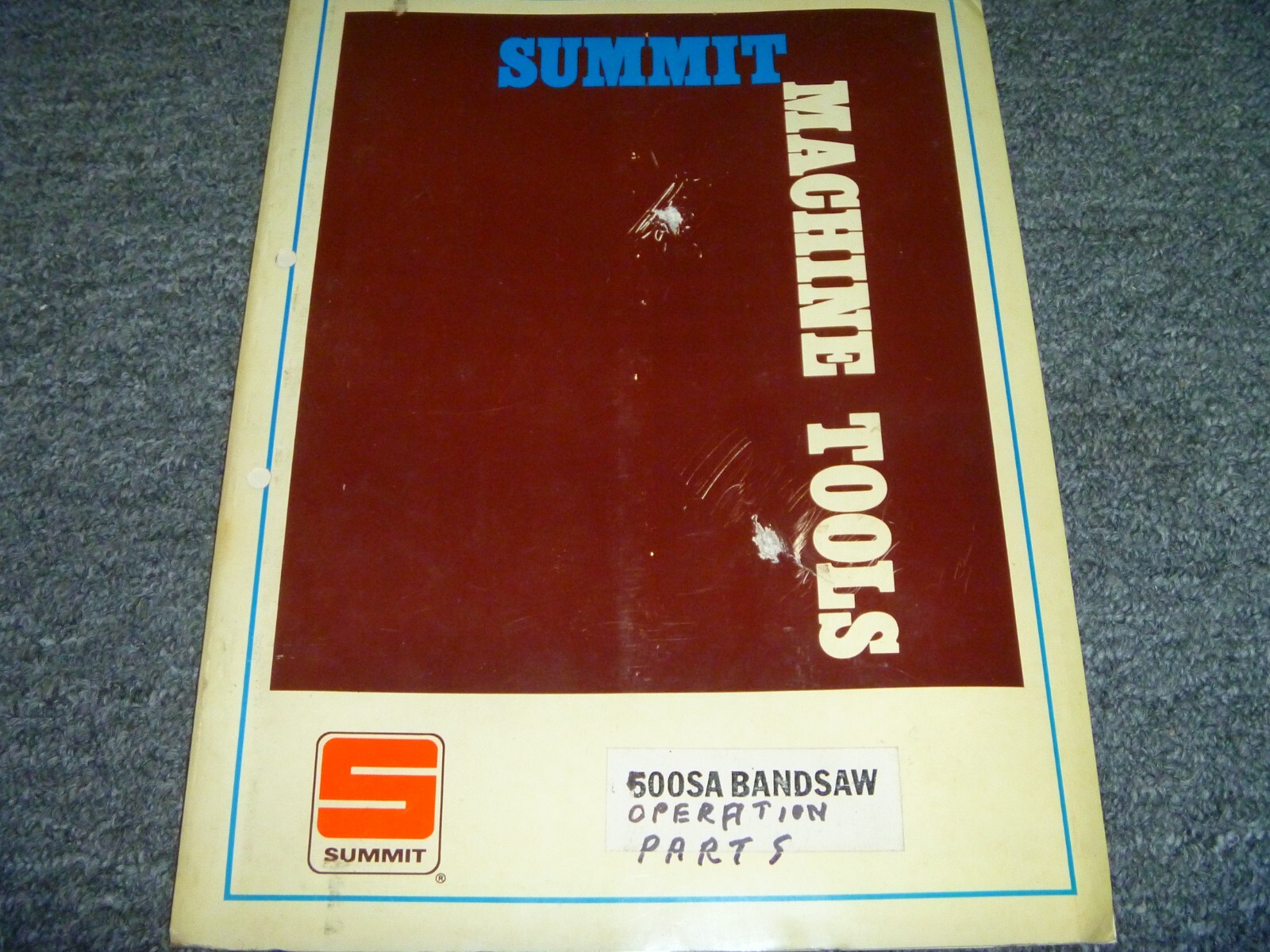 Summit 500SA Band Saw Parts Catalog & Owner Operator Instruction Manual