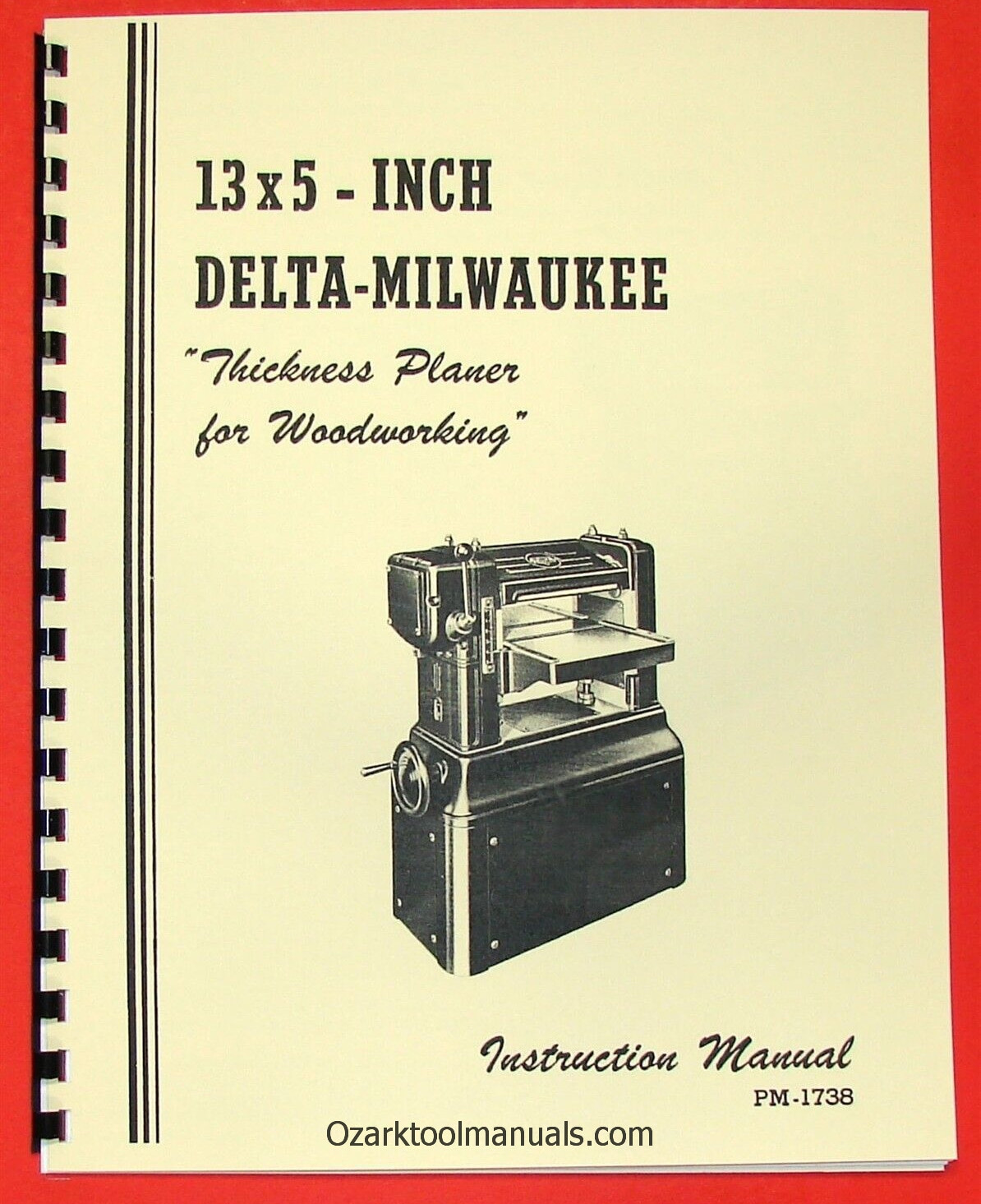 DELTA-MILWAUKEE 13″ x 5″ Wood Planer Surfacer Owner Operator & Parts Manual 0238