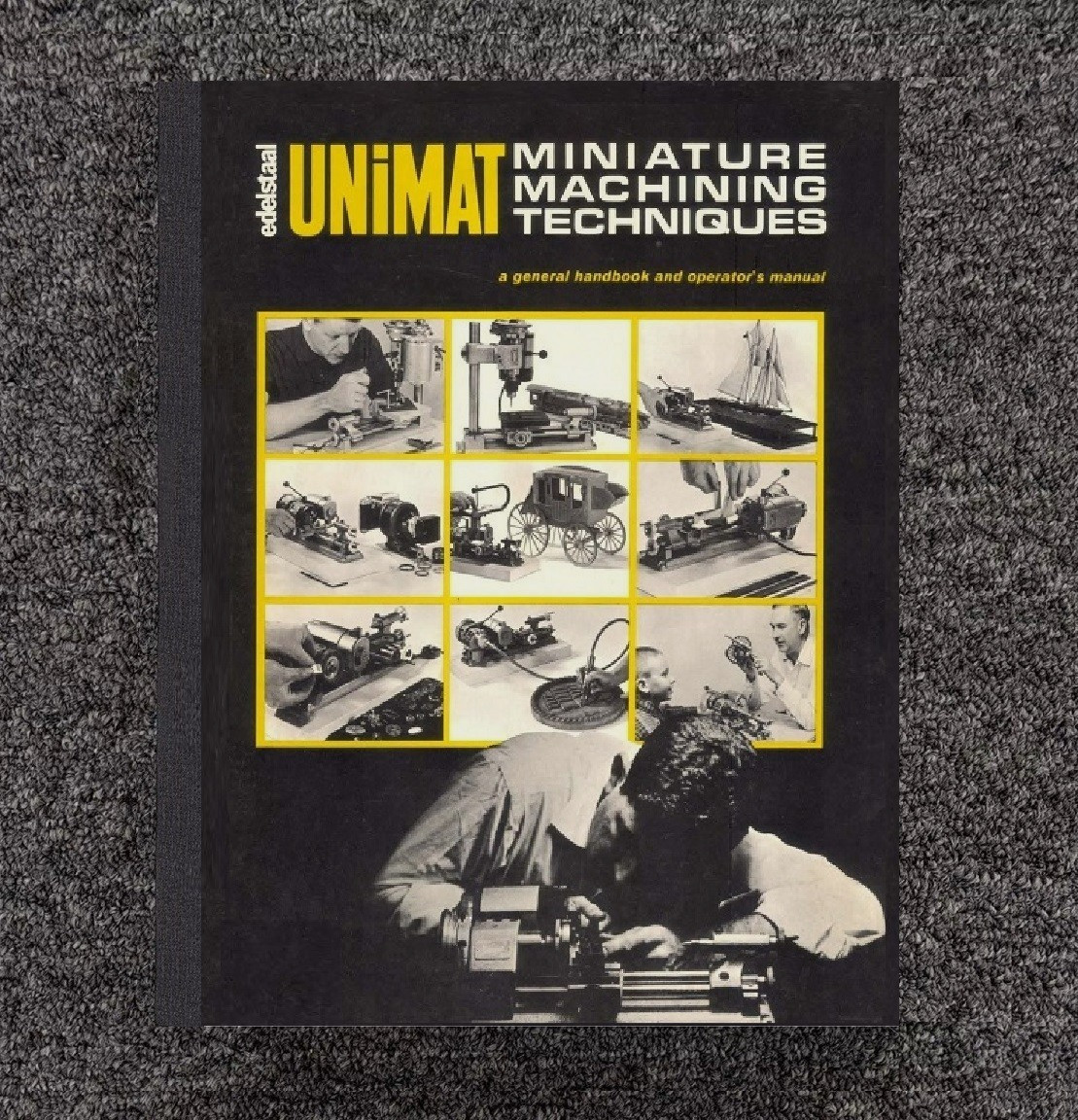DB200 Miniature Machining Techniques Operator Manual Fits Edelstaal Unimat SL100