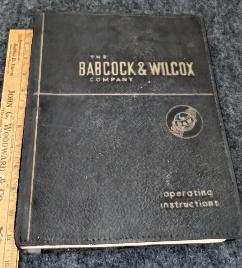 1957 Babcock & Wilcox OPERATING INSTRUCTIONS parts lists PATTON STATE HOSPITAL