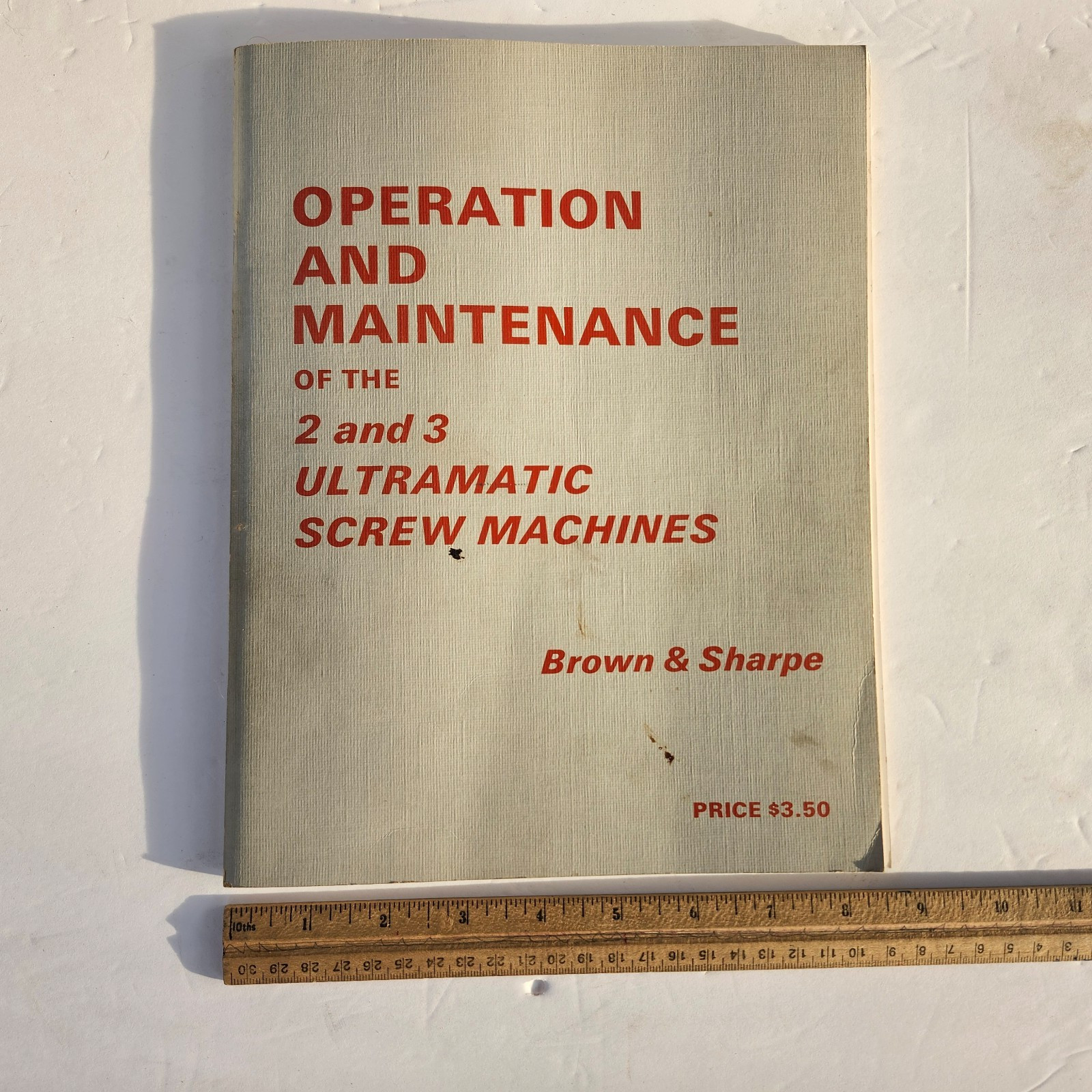 Brown & Sharpe 2 & 3 Ultramatic Screw Machine Operation & Maintenance Manual