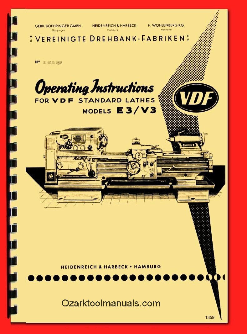 Heidenreich & Harbeck, Hamburg VDF E3 V3 Metal Lathes Owners Instructions Manual