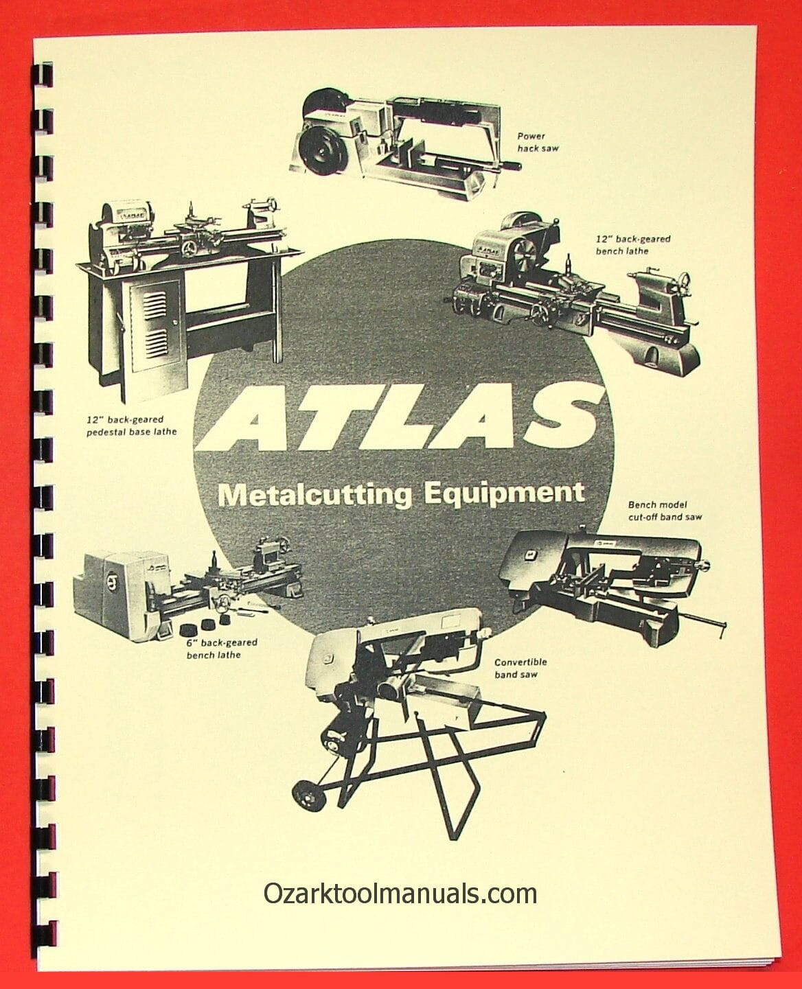 ATLAS Metalcutting Equipment Lathe, Band, Saw Catalog 0040