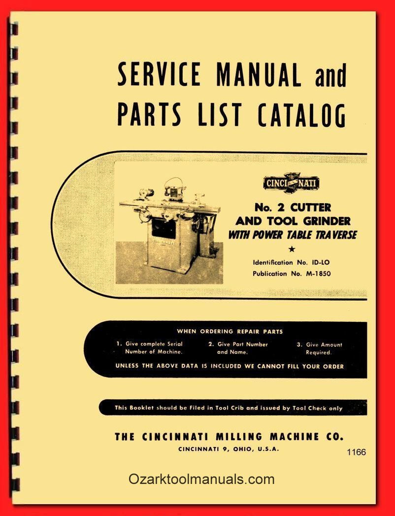 Cincinnati No. 2 Cutter & Tool Grinder Model OM w/ Power Table Parts Manual 1166