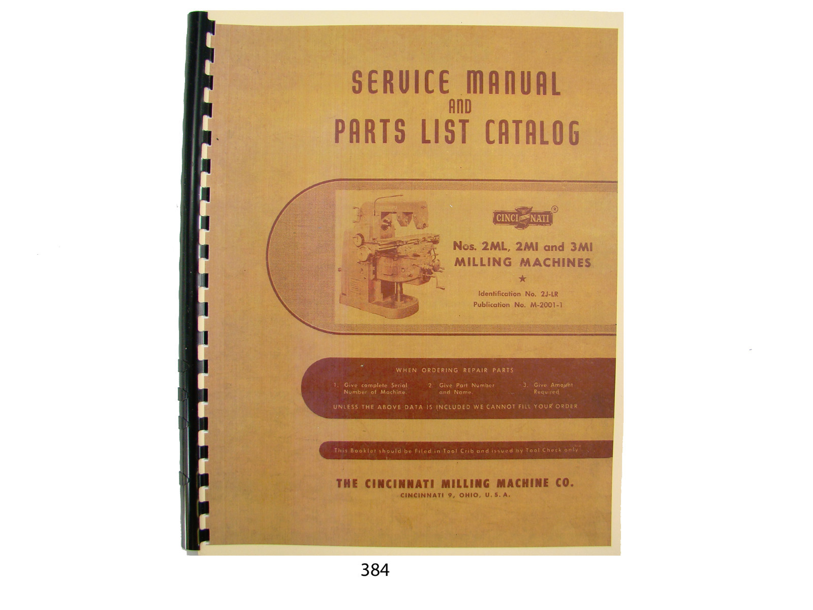 Cincinnati Milling Machine Nos. 2ML, 2MI, & 3MI Service Manual Parts List *384