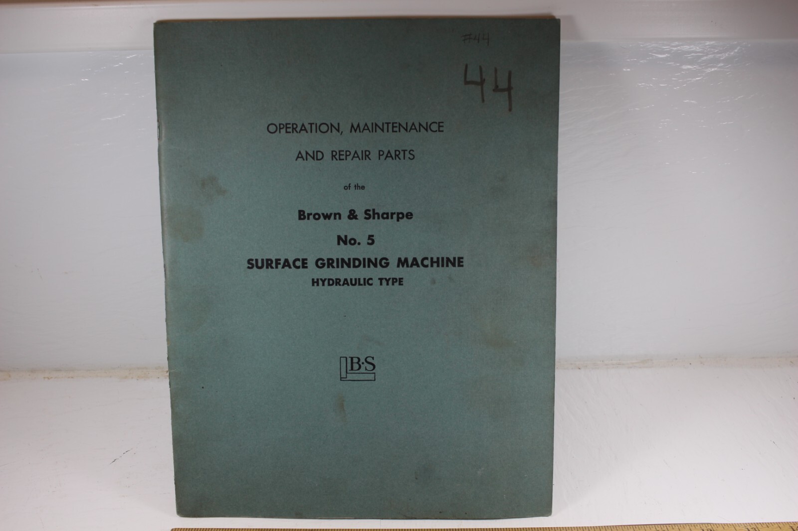 Brown & Sharpe No.5 Surface Grinding Machine Operating Book