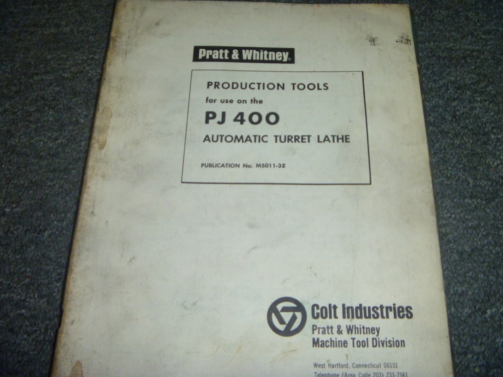 Pratt & Whitney PJ400 Automatic Turret Lathe PRODUCTION TOOLS MANUAL M5011-32 xz