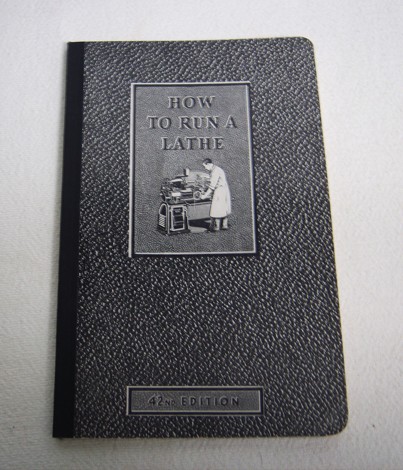Vtg 1942 How to Run a Lather Southy Bend Works O’Brien Manual 42nd Edition NOS