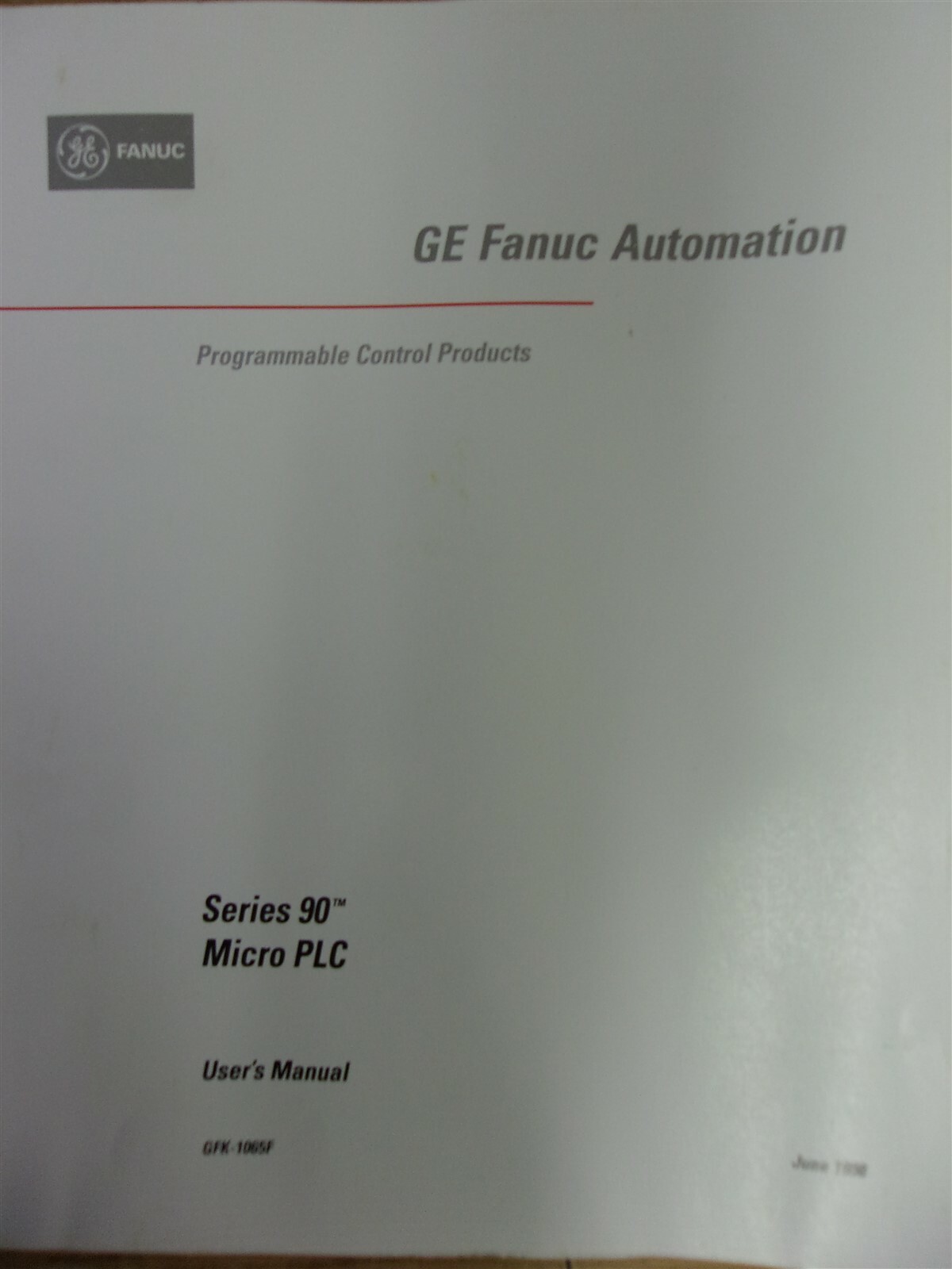 GE Fanuc Automation Series 90 Micro PLC User’s Manual June 1998 *FREE SHIPPING*