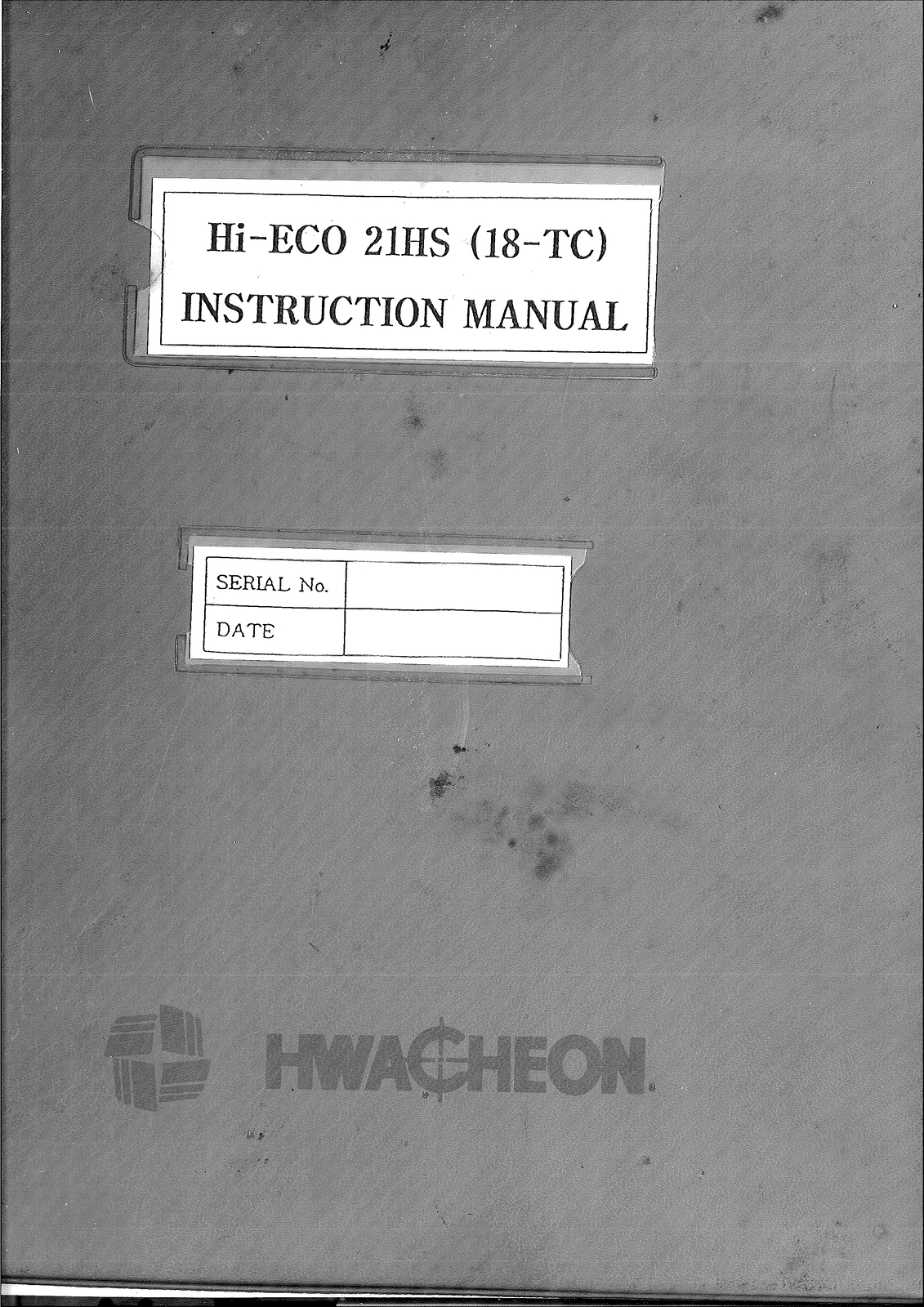 Hwacheon CNC Lathe Hi-ECO 21HS (18-TC) Instruction Manual